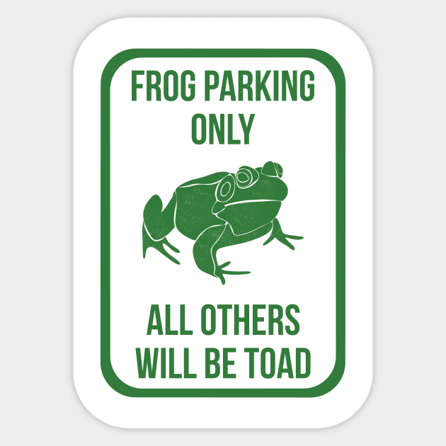 Frog Parking Only Sticker by Alissa Carin